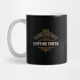 Gather Your Party Venture Forth RPG Quotes Mug